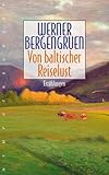 Von baltischer Reiselust: Erzählungen