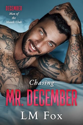 Chasing Mr. December by LM Fox ebook deal