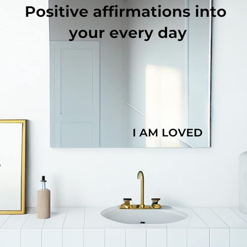 Image of inchI AM LOVED inch Self-Affirmation Mirror Decal, Positive Meditation Vinyl Sticker, Mindfulness Therapy Wall & Mirror Sticker, Safe for Kids & Teens, Inspiring Bathroom Decor for Girls - 2.5*20cm