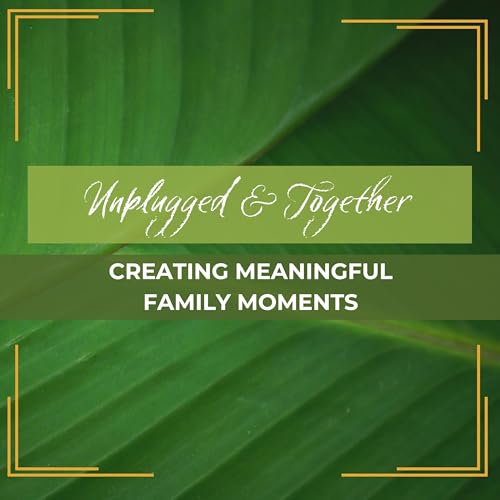 Page de couverture de Casual Conversations | Unplugged & Together- Creating Meaningful Family Moments