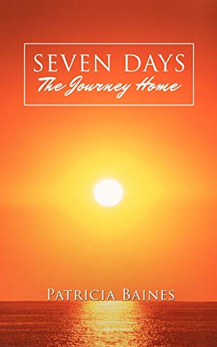 Seven Days The Journey Home