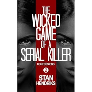 The Wicked Game of a Serial Killer Audiolibro Por Stan Hendriks arte de portada