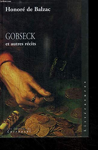 Gobseck. suivi de Maître Cornélius, Facino Cane et Adieu