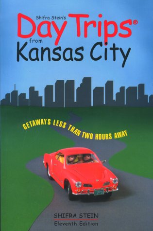 Day Trips from Kansas City (Day Trips Series)