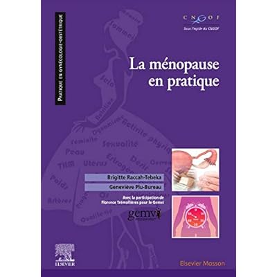 La m&eacute;nopause en pratique