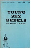 Young Sex Rebels B00DVWYV7M Book Cover