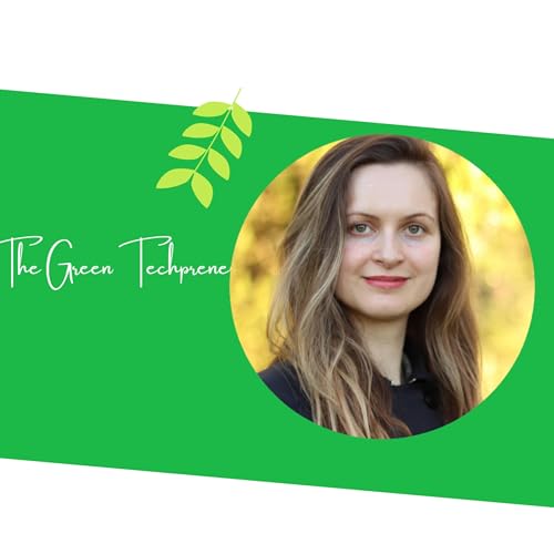 The Green Techpreneur - the podcast for climatetech founders Podcast Por Marianne Lehnis arte de portada