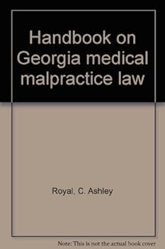 Handbook on Georgia Medical Malpractice Law