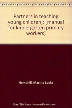 Unknown Binding Partners in teaching young children;: [manual for kindergarten primary workers] Book