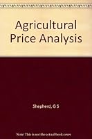 Agricultural Price Analysis B002JMT6ZW Book Cover