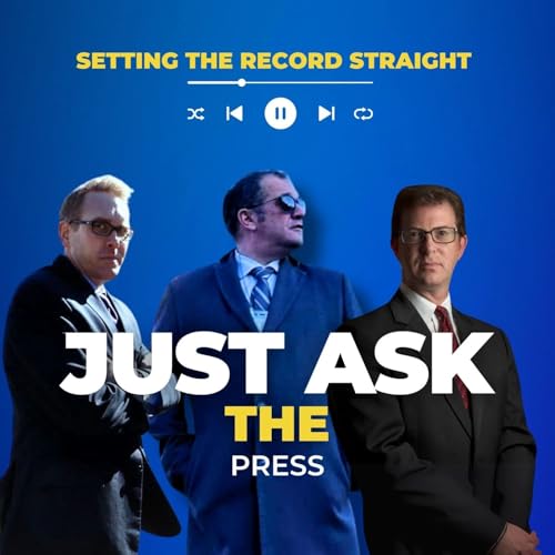 Just Ask the Press - ICE, TikTok, and The Constitution