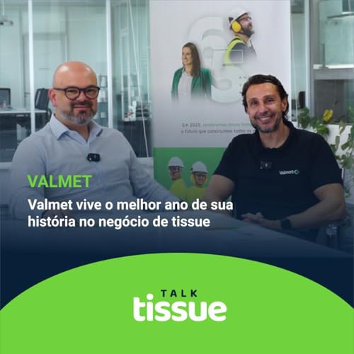 Valmet vive o melhor ano de sua hist&oacute;ria no neg&oacute;cio de tissue, segundo diretor
