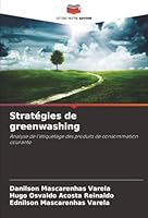 Stratégies de greenwashing: Analyse de l'étiquetage des produits de consommation courante (French Edition) 6206811492 Book Cover