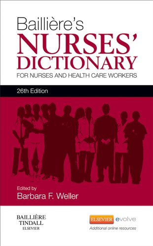 Bailliere's Nurses' Dictionary - E-Book: for Nurses and Heal