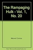 the rampaging hulk #1 value  The Rampaging Hulk - Vol. 1, No. 20