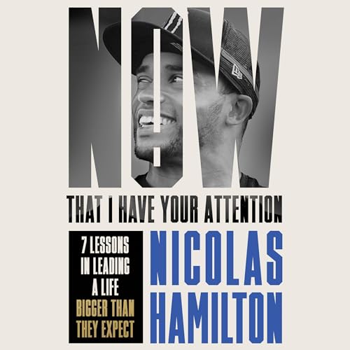 Now That I Have Your Attention by Nicolas Hamilton episode artwork