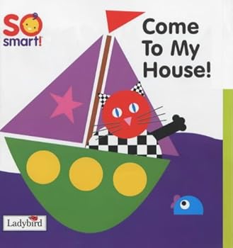Board book Come to My House (So Smart) Book