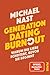 Produktbild Generation Dating Burnout: Warum die Liebe scheitert, bevor sie beginnt | Das neue Buch des #1-SPIEGEL-Bestsellerautors von »Generation Beziehungsunfähig« und »Weil da irgendetwas fehlt«