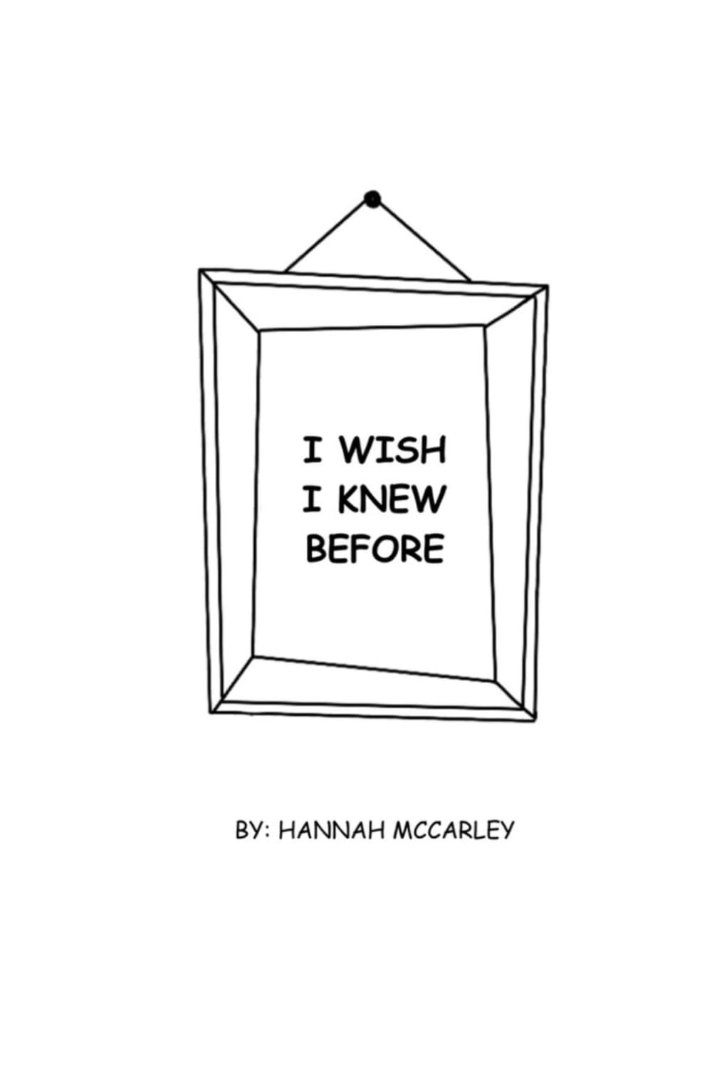 I Wish I Knew Before