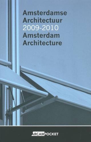 Preisvergleich Produktbild Amsterdamse Architectuur 2009-2010 / Amsterdam Architecture 2009-2010 (Arcam pocket, 23)
