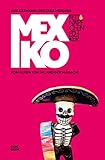 Fettnäpfchenführer Mexiko: Vom guten Ton im Land der Mariachi
