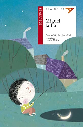 Miguel la lía: 74 (Ala Delta - Serie roja)