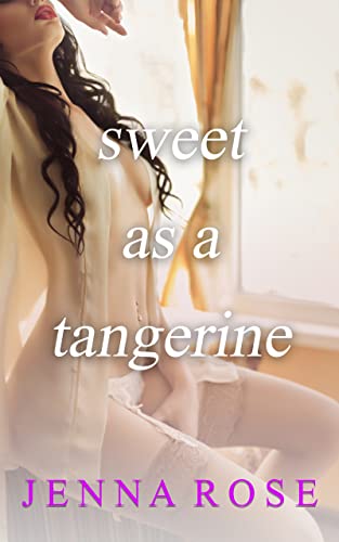 Sweet As a Tangerine (English Edition)