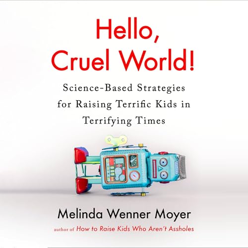 Hello, Cruel World! by Melinda Wenner Moyer episode artwork