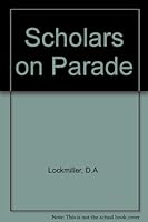 Scholars on Parade 0025739603 Book Cover