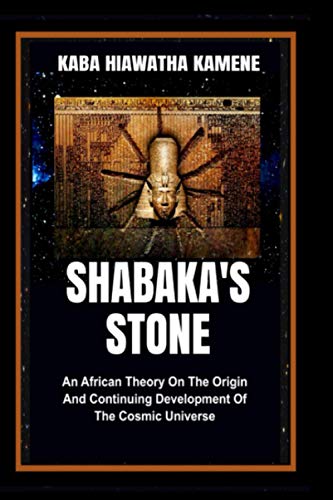 Barelon, Kemit, Kemet, Deshret And Kermit 6 Shabaka’s Stone: An African Theory on the Origin and Continuing D...