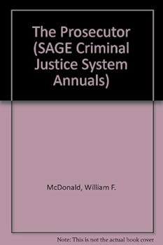 Hardcover The Prosecutor (SAGE Criminal Justice System Annuals) Book