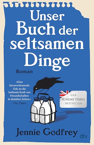 Unser Buch der seltsamen Dinge: Roman | Der ›Sunday Times‹-Bestseller – »Herzzerreißend und überragend.« Mail on Sunday