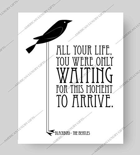 The Beatles-"You Were Only Waiting For This Moment To Arrive"-Song Lyrics Art-8 X 10" Wall Print-Ready To Frame. Vintage Music Poster Print With Black Bird Image. Great Home-Office-Studio-Cave Decor! #TOP6