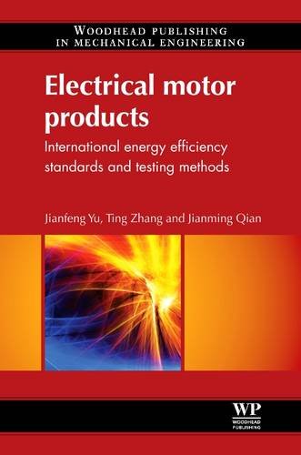 Buy Electrical Motor Products: International Energy-Efficiency Standards and Testing Methods — BookShops.in