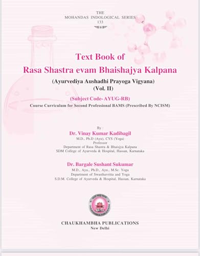 Image of Textbook Of Rasashastra and Bhaisajya Kalpana Vol.-II ( Ayurvediya oushadhi Prayoga Vigyan )