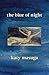 The Blue of Night