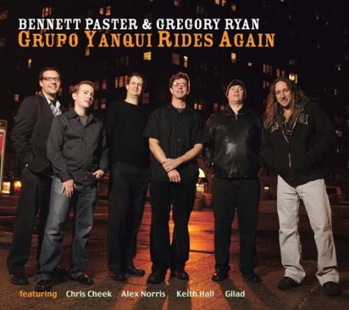 Grupo Yanqui Rides Again [Audio CD] PASTER,BENNETT & GREGORY RYAN