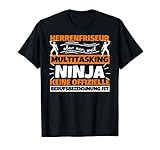 Herrenfriseur lustiger Spruch Ninja Beruf Herrenfriseur Gesc T-Shirt