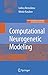 Computational Neurogenetic Modeling (Topics in Biomedical Engineering. International Book Series)