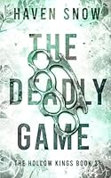 The Deadly Game: The Hollow Kings: Book Three 1996852000 Book Cover
