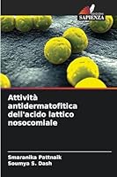 Attività antidermatofitica dell'acido lattico nosocomiale 6209295541 Book Cover