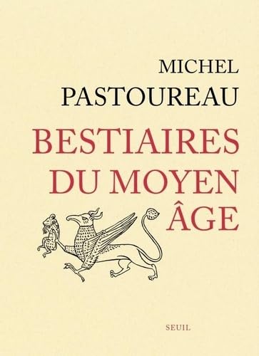 Bestiaires du Moyen Âge livre d'histoire et illustrations médiévales