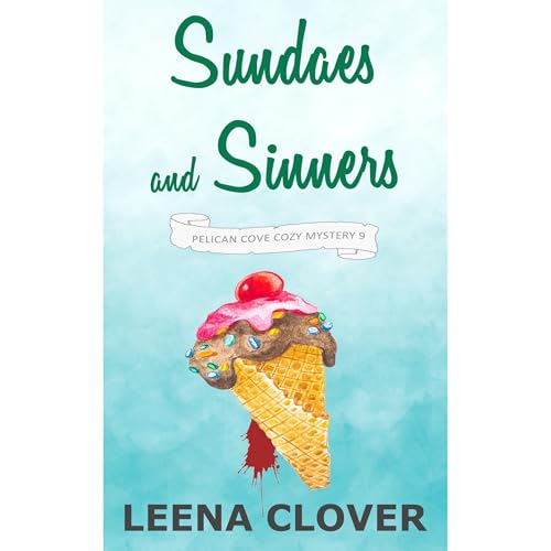Sundaes and Sinners : Leena Clover episode artwork
