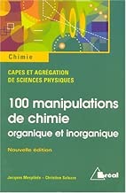 Download 100 manipulations de chimie : Organique et inorganique PDF
