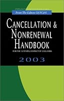 Cancellation & Non-Renewal Handbook: For the 50 States & District of Columbia 0872187047 Book Cover