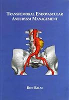 Transfemoral Endovascular Aneurysm Management 9039312850 Book Cover