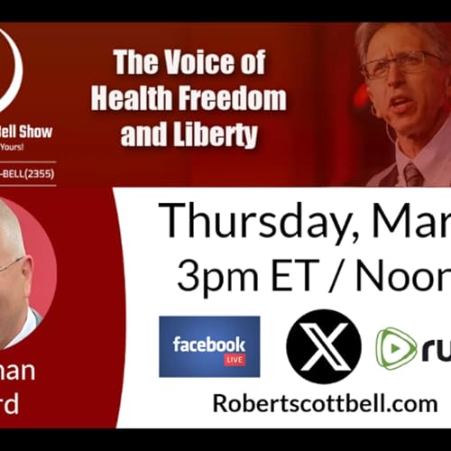 Natural Products Expo West, Jonathan Emord, Operation Epic Fury, Health Freedom Poll Shock, Iatrogenic Addiction Crisis - The RSB Show 3-5-26