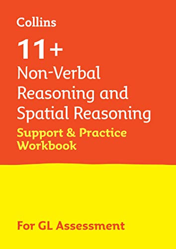 11+ Non-Verbal Reasoning and Spatial Reasoning Support and Practice Workbook: For the GL Assessment 2026 tests (Collins 11+)