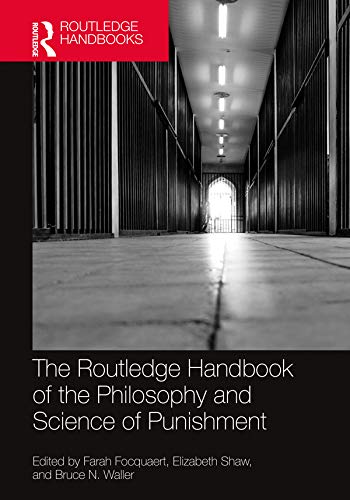 The Routledge Handbook of the Philosophy and Science of Punishment (Ro