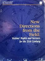 New Directions from the Field: victims' Rights and Services for the 21st Century B003FNJR9Y Book Cover